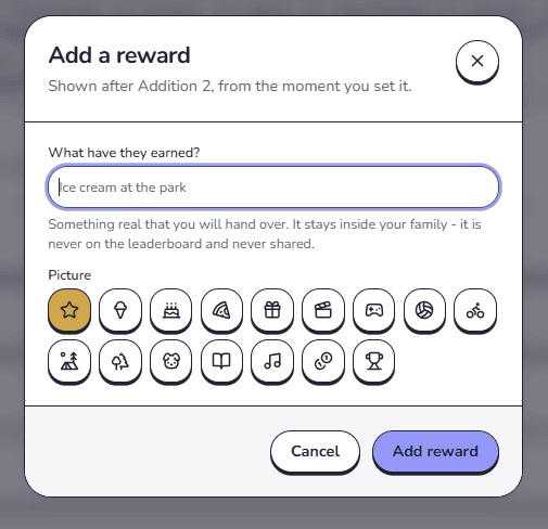 Milestones you set, rewards they can actually have.